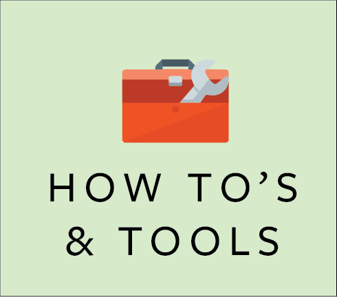 how to's and tools page